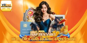 Nạp Tiền Vsbet